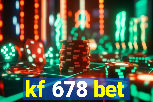 kf 678 bet